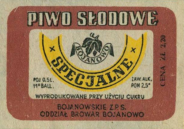 BOJANOWSKIE Z.P.S.
ODZIAŁ BROWAR BOJANOWO
CENA ZŁ 2,20
w pionie